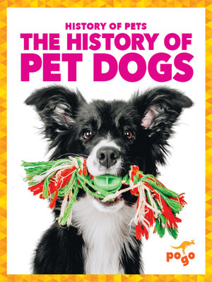 cover image of The History of Pet Dogs